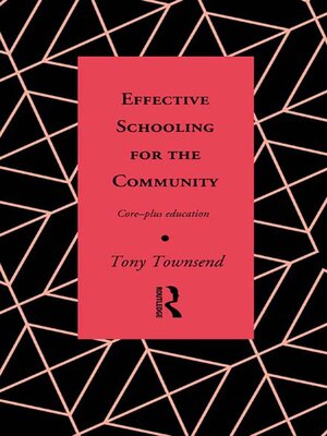 cover image of Effective Schooling for the Community